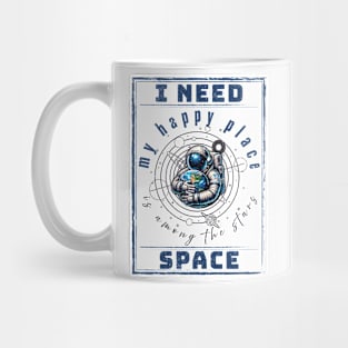 I need Space. Mug